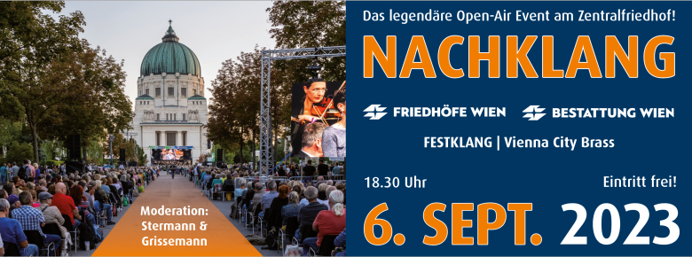 Open Air Konzert Nachklang am 6.9.2023 am Wiener Zentralfriedhof
